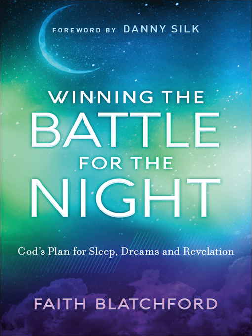 Title details for Winning the Battle for the Night by Faith Blatchford - Available